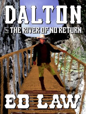 cover image of Dalton and the River of No Return